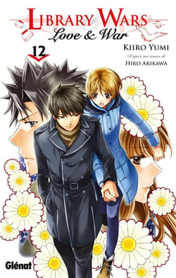 Library wars : Love & war Tome 12