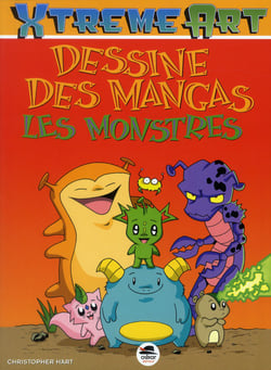 Xtreme art - dessine des mangas - les monstres