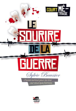 Le sourire de la guerre...