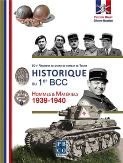 Historique du1er bcc. hommes & materiels. 1939-1940.
