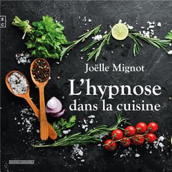 L'hypnose dans la cuisine