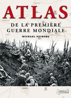 ATLAS DE LA PREMIERE GUERRE MONDIALE