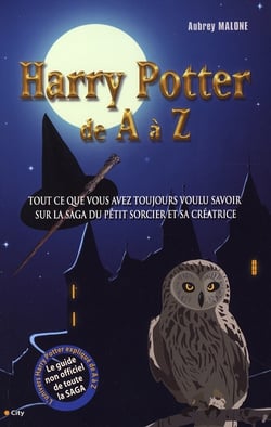 Le monde magique de Harry Potter de A à Z