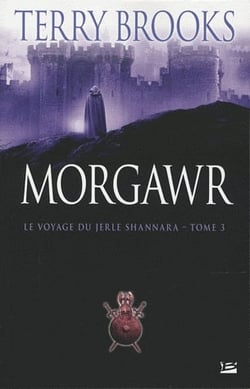 Le voyage du Jerle Shannara Tome 3 : Morgawr