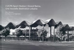 L'ucpa sport station grand reims, une nouvelle destination urbaine