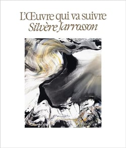 Silvère Jarrosson : l'oeuvre qui va suivre