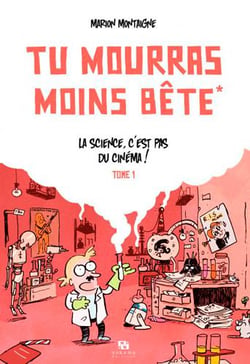 Wakfu mag : tu mourras moins bête (mais tu mourras quand même !) Tome 1 : la science n'est pas du cinéma !