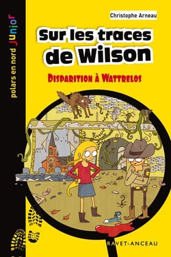 Sur les traces de Wilson - disparition à Wattrelos