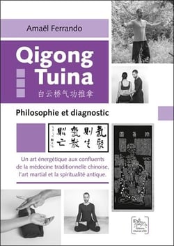 Qigong tuina - philosophie et diagnostic