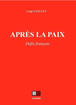Apres la paix : défis francais