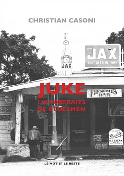 Juke - 110 portraits de bluesman
