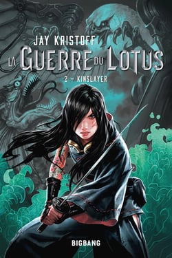 La guerre du lotus Tome 2 : kinslayer
