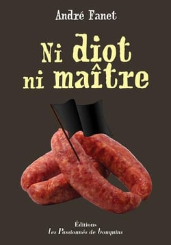 Ni idiot ni maître