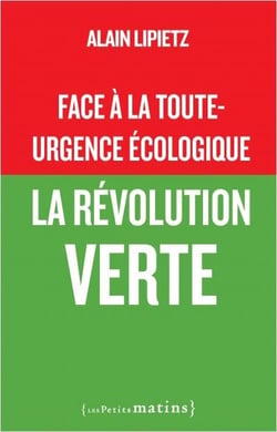 Face à la toute-urgence écologique : la révolution verte