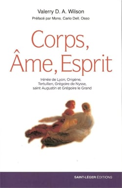 Le corps et l'âme - anthropologie des pères