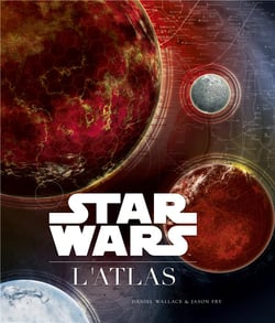 Star Wars - l'atlas