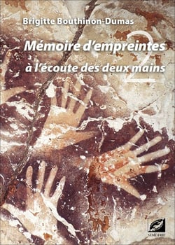 Mémoire d'empreintes : À l'écoute des deux mains Tome 2