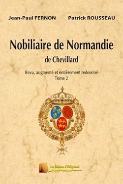 Nobiliaire de Normandie de Chevillard t.2