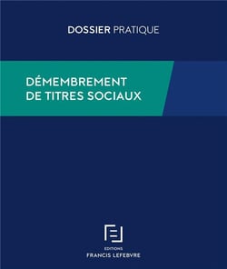 DEMEMBREMENT DE TITRES SOCIAUX