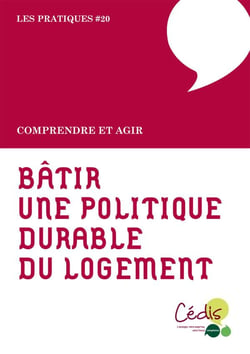 BATIR UNE POLITIQUE DURABLE DU LOGEMENT