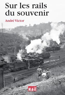 Sur les rails du souvenir