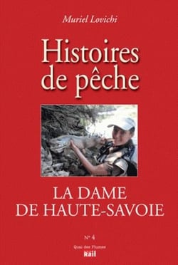 La dame de Haute-Savoie - histoires de pêche