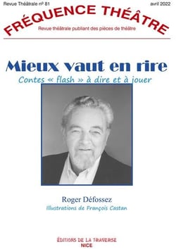 Revue fréquence théâtre n.81 : mieux vaut en rire (édition 2022)