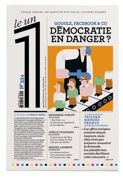 LE 1 Hebdo n.334 : Google, Facebook & Co : démocratie en danger ?