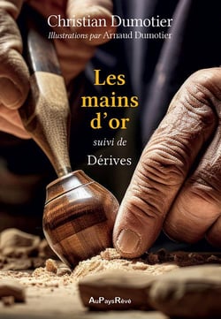 Les mains d'or - Dérives