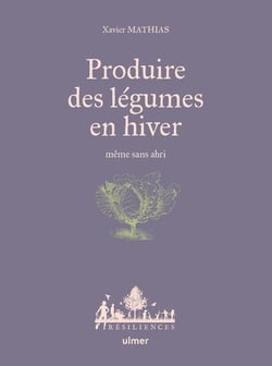 Produire des légumes en hiver : même sans abri