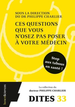 Ces questions que vous n'osez pas poser à votre médécin