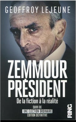 Zemmour president, de la fiction a la realite (suivi d'une election ordinaire ed. definitive)