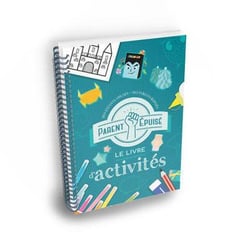 Parent épuisé - le livre d'activités