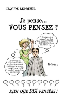 Je pense... Vous pensez ? : Rien que DIX pensées