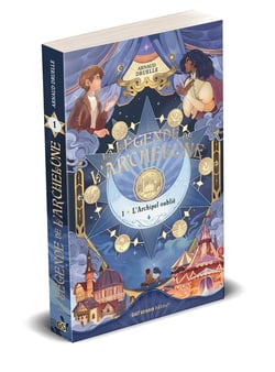 La légende de l'archelune Tome 1 : L'archipel oublié