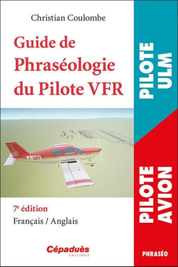 Guide de Phraséologie du Pilote VFR (7e édition)