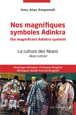 Nos magnifiques symboles adinkra / our magnificent adinkra symbols