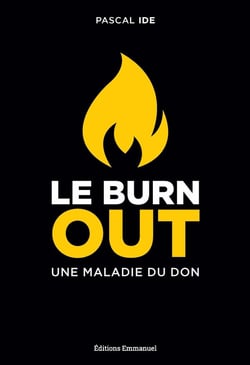 Le burn out : Une maladie du don