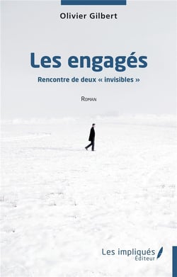 Les engagés : Rencontre de deux "invisibles"