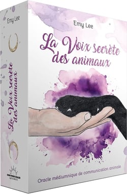 La voix secrète des animaux : Oracle médiumnique de communication animale