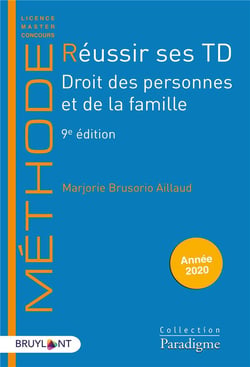 Réussir ses td - droit des personnes et de la famille (édition 2020)