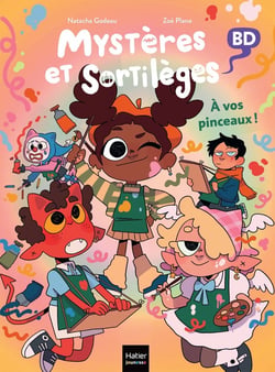 Mystères et sortilèges Tome 5 : À vos pinceaux !