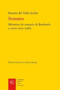 Sonates - mémoires du marquis de Bradomin et autres textes inedits