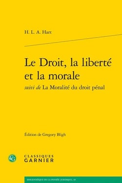 Le Droit, la liberté et la morale - la Moralité du droit pénal