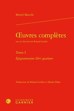 Oeuvres complètes Tome 1 : Epigrammaton libri quattuor