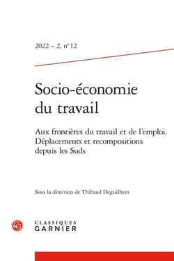 Socio-économie du travail n.12 : Aux frontières du travail et de l'emploi. Déplacements et recompositions depuis les Suds