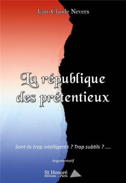 LA REPUBLIQUE DES PRETENTIEUX