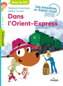 Super-Ouaf Tome 6 : dans l'Orient-Express