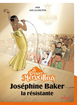 Le grenier merveilleux Tome 7 : Joséphine Baker, la résistante
