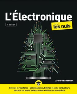 L'électronique pour les nuls (3e édition)